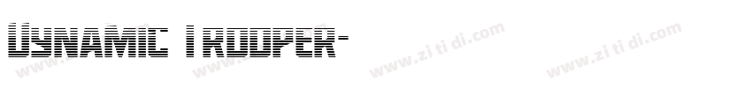 Dynamic Trooper字体转换